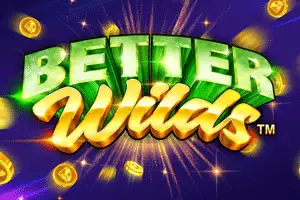 Better Wilds