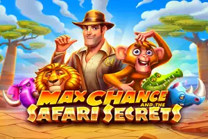 Max Chance and the
 Safari Secrets™